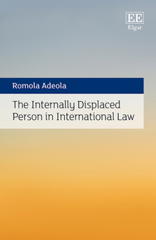 Hardcover The Internally Displaced Person in International Law Book