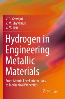 Paperback Hydrogen in Engineering Metallic Materials: From Atomic-Level Interactions to Mechanical Properties Book