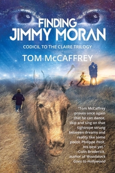 Paperback Finding Jimmy Moran: Codicil to The Claire Trilogy Book