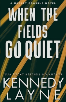 Paperback When the Fields Go Quiet Book