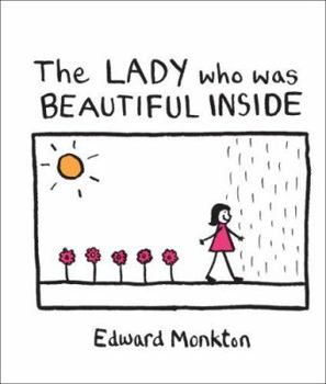 Hardcover The Lady Who Was Beautiful Inside Book