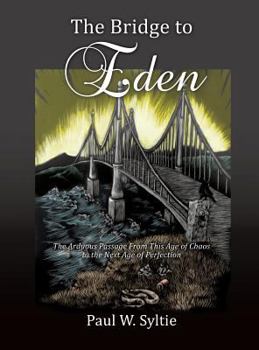 Hardcover The Bridge to Eden Book