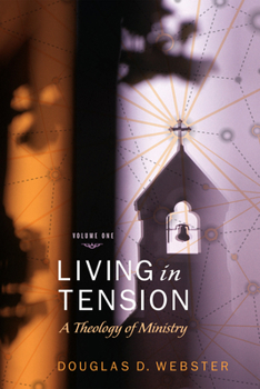 Paperback Living in Tension, 2 Volume Set: A Theology of Ministry Book