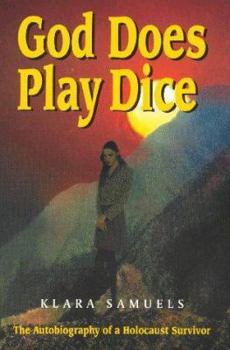 Hardcover God Does Play Dice: The Autobiography of a Holocaust Survivor Book