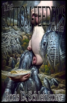 Paperback The Bottom-Feeder's Tale Book