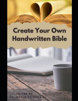 Paperback Create Your Own Handwritten Bible- Before You Begin Book