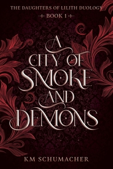 Paperback A City of Smoke and Demons Book
