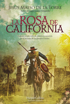 Paperback La Rosa de California (the California Rose) [Spanish] Book