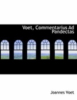 Paperback Voet, Commentarius Ad Pandectas [Large Print] Book