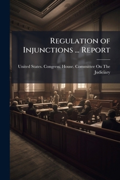 Paperback Regulation of Injunctions ... Report Book