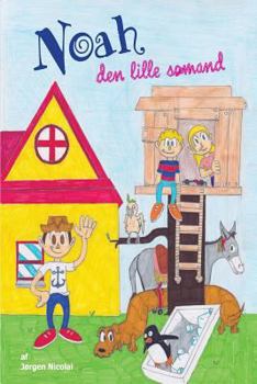 Paperback Noah, Den Lille Sømand: Noahs eventyr [Danish] Book