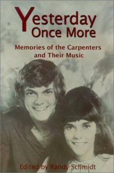 Paperback Yesterday Once More: Memories of the Carpenters and Their Music Book