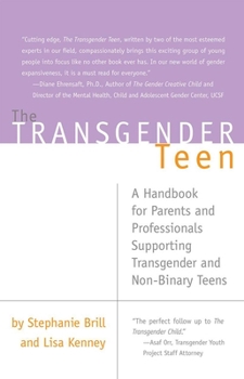 Paperback Transgender Teen: A Handbook for Parents and Professionals Supporting Transgender and Non-Binary Teens Book