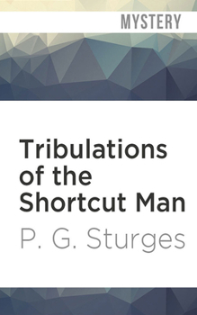 Audio CD Tribulations of the Shortcut Man Book