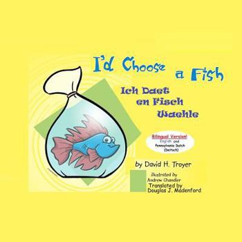 Paperback I'd Choose a Fish Ich Daet en Fisch Waehle Book