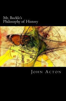 Paperback Mr. Buckle's Philosophy of History Book