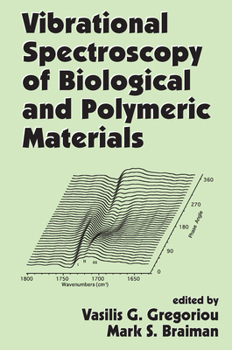 Paperback Vibrational Spectroscopy of Biological and Polymeric Materials Book