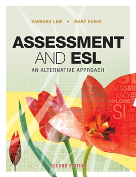 Paperback Assessment and ESL: An Alternative Approach Book