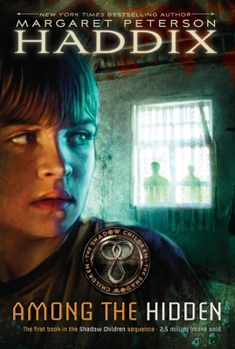 Among the Hidden - Book #1 of the Shadow Children