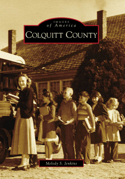 Colquitt County (Images of America: Georgia) - Book  of the Images of America: Georgia