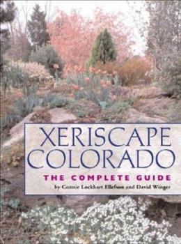 Paperback Xeriscape Colorado: The Complete Guide Book