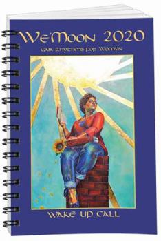 Calendar We'moon 2020 Spiral Edition: Wake Up Call Book