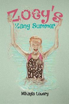 Paperback Zoey's Zany Summer Book