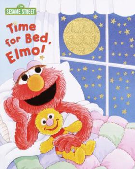 Hardcover Time for Bed, Elmo (Sesame Street) Book