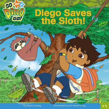 Diego Saves the Sloth! (Go, Diego, Go!) - Book  of the Go Diego Go!