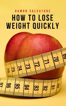 Paperback How to Lose Weight Quickly Book