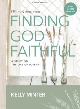 Paperback Finding God Faithful - Bible Study Book with Video Access: A Study on the Life of Joseph Book