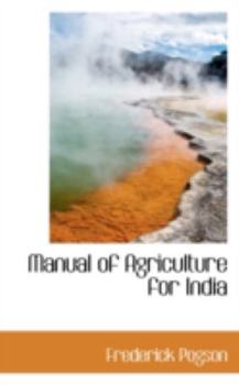 Paperback Manual of Agriculture for India Book