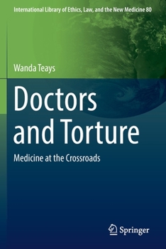 Paperback Doctors and Torture: Medicine at the Crossroads Book
