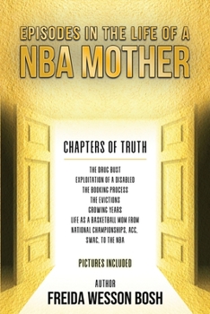 Paperback Episodes in the Life of a NBA Mother Book