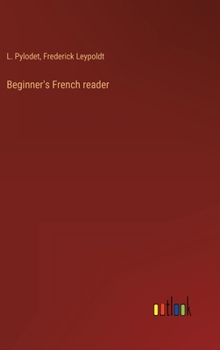 Hardcover Beginner's French reader [French] Book