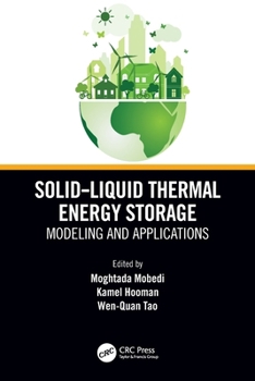 Paperback Solid-Liquid Thermal Energy Storage: Modeling and Applications Book