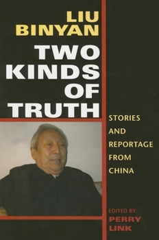 Paperback Two Kinds of Truth: Stories and Reportage from China Book