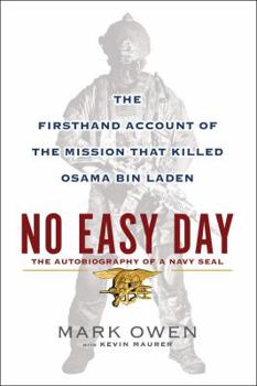 Hardcover No Easy Day: The Firsthand Account of the Mission That Killed Osama Bin Laden Book