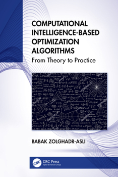 Paperback Computational Intelligence-Based Optimization Algorithms: From Theory to Practice Book