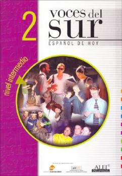 Paperback Voces Del Sur 2 - Intermedio [Spanish] Book