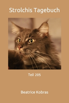 Strolchis Tagebuch: Teil 205 (German Edition)