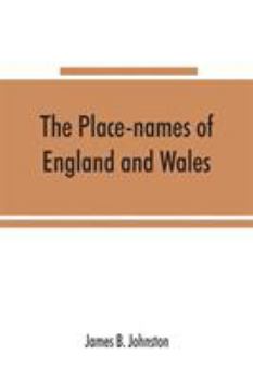 The Place-Names of England and Wales
