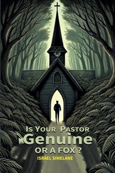 Paperback Is Your Pastor Genuine or a Fox? Book