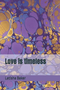 Paperback Love is timeless Book