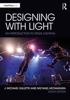 Paperback Designing with Light: An Introduction to Stage Lighting Book