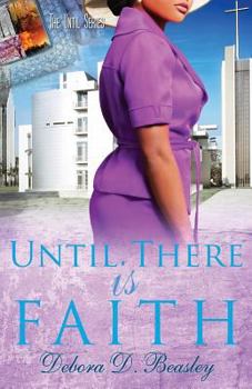 Paperback Until There Is Faith Book