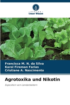 Agrotoxika und Nikotin (German Edition)