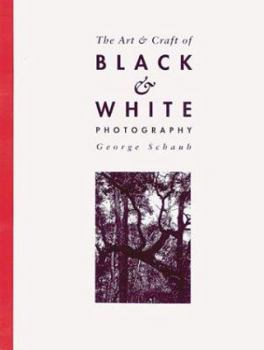 Paperback The Art & Craft of Black & White Photography Book