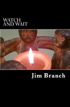 Paperback Watch and Wait: A Guide for Advent and Christmas Book