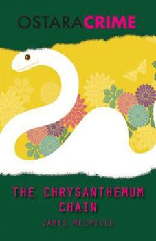The Chrysanthemum Chain - Book #2 of the Tetsuo Otani